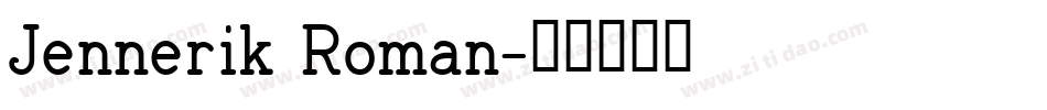 Jennerik Roman字体转换